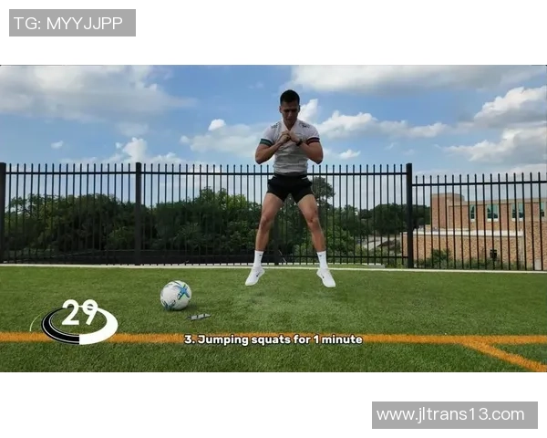 足球明星常用的腿部爆发力训练方法揭秘与科学提升技巧